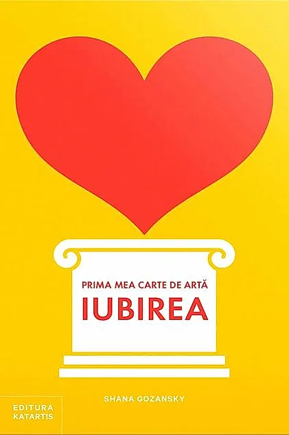 Prima mea carte de artă: Iubirea
