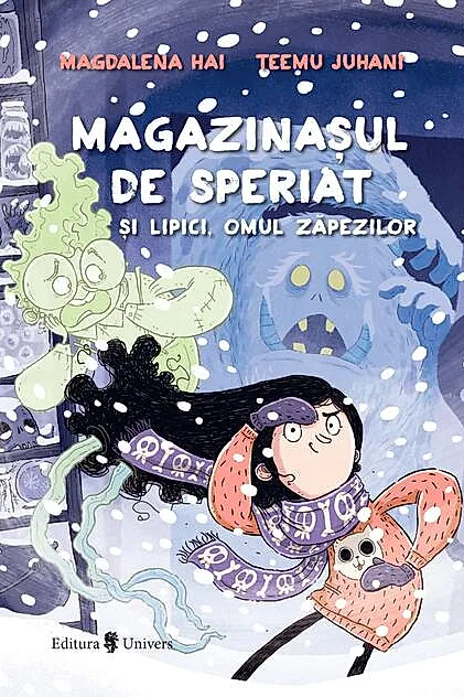 Magazinașul de speriat și Lipici, Omul zăpezilor