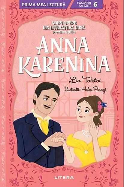 Mari opere din literatura rusă povestite copiilor: Anna Karenina