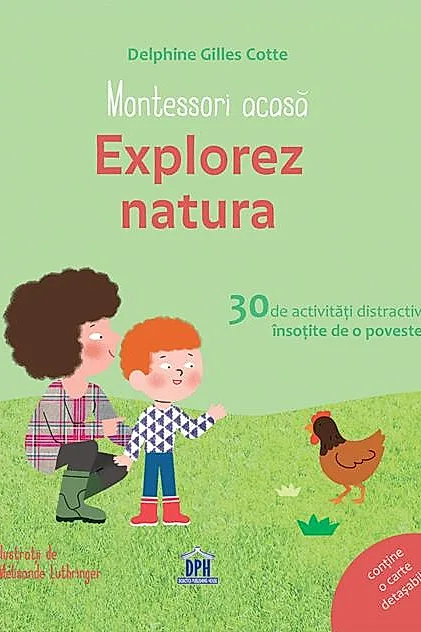 Montessori acasă. Explorez natura