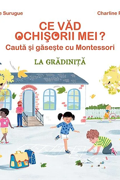 Ce văd ochișorii mei: La grădiniță
