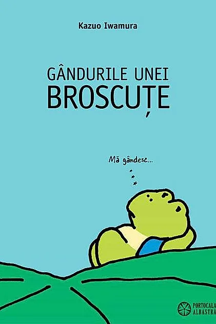 Gândurile unei broscuțe