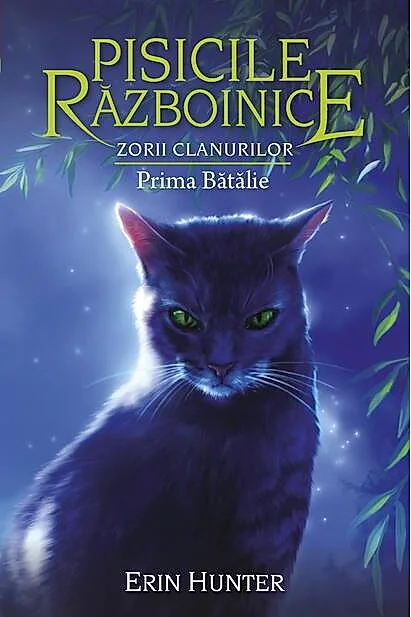 Pisicile războinice. Zorii clanurilor. Prima Bătălie (Vol.27)