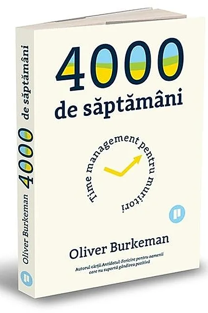 4000 de săptămâni