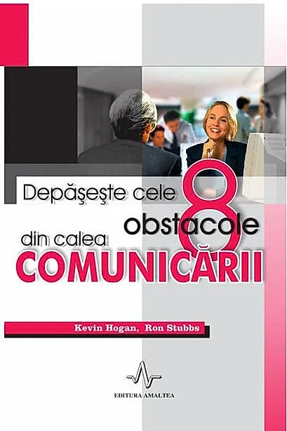 Depașește cele 8 obstacole din calea comunicării