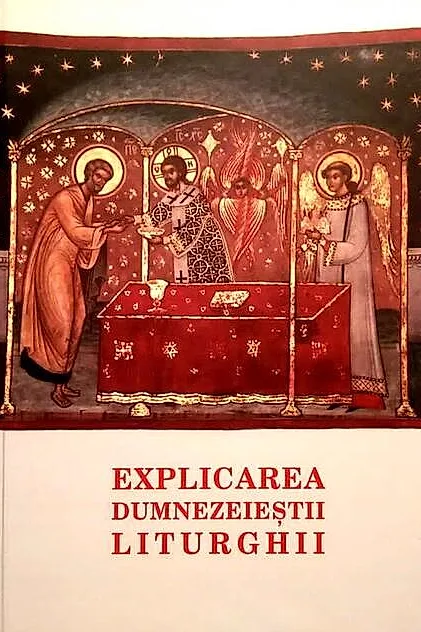 Explicarea Dumnezeieştii Liturghii
