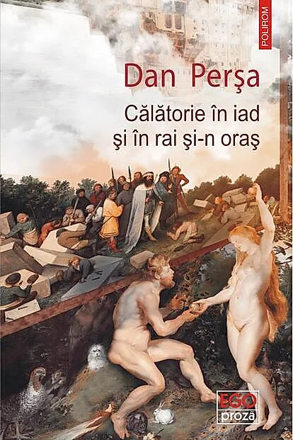 Călătorie în iad și în rai și-n oraș