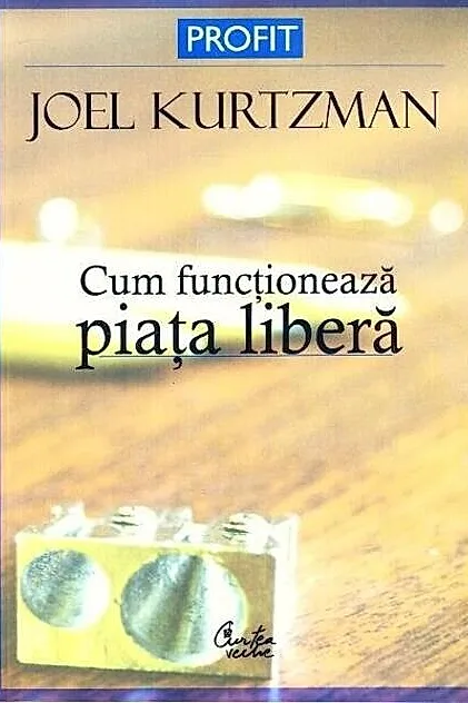 Cum funcţionează piaţa liberă