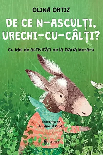 De ce n-asculți, Urechi-cu-Câlți?