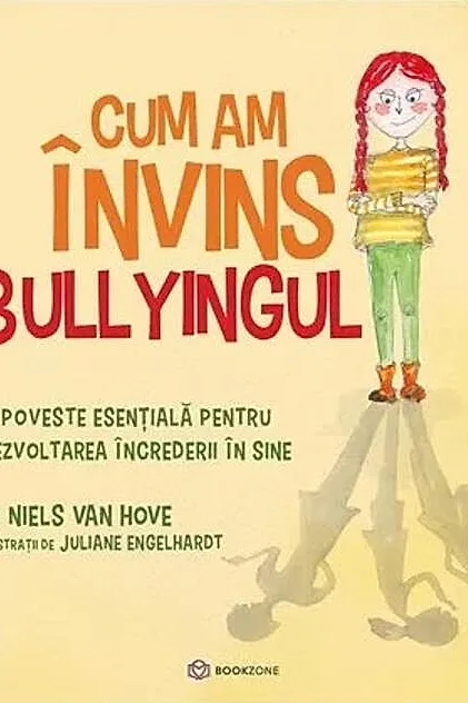 Cum am învins bullyingul (Vol. 4)