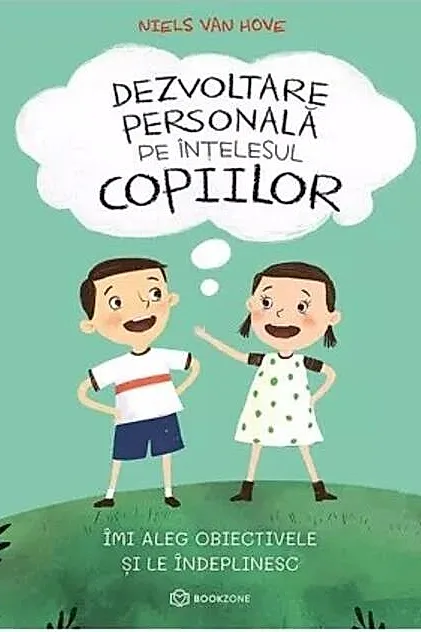 Dezvoltare personală pe înțelesul copiilor (Vol. 3)