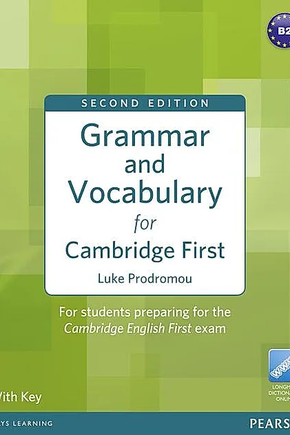 Grammar and Vocabulary for FCE 2nd Edition with key + access to Longman Dictionaries Online