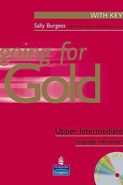 Going for Gold Upper-Intermediate Language Maximiser with Key & CD Pack