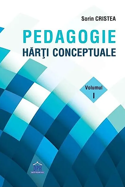Pedagogie: Hărți Conceptuale (Vol. 1)