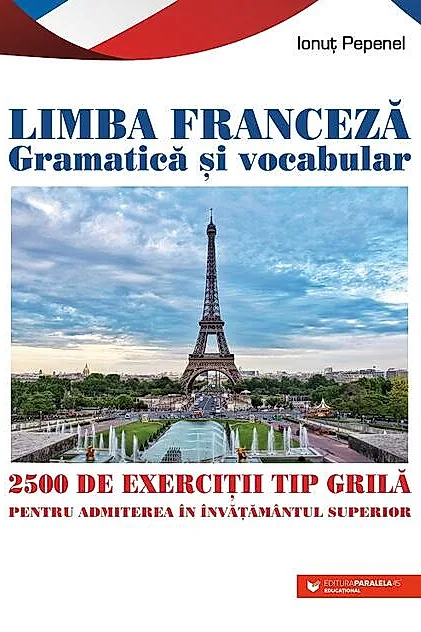 Limba franceză. Gramatică și vocabular