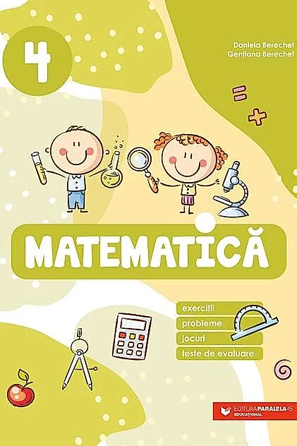 Matematică. Clasa a IV-a
