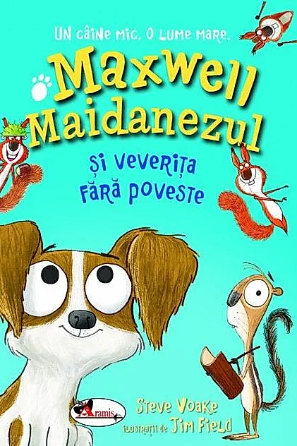Maxwell Maidanezul și veverița fără poveste