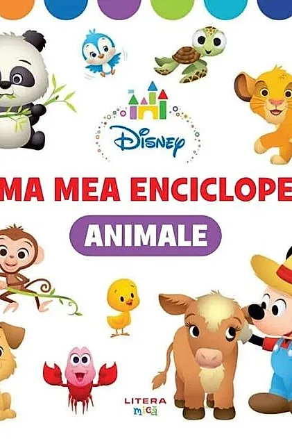 Animale. Prima mea enciclopedie (3 ani+)