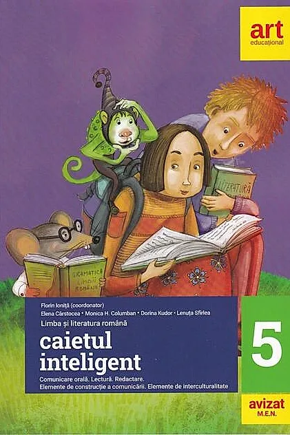 Caietul inteligent. Clasa a V-a (Semestrele I+II). Comunicare orală. Lectură. Redactare