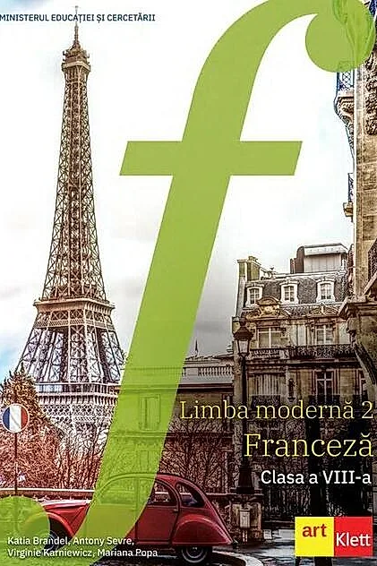 Limba modernă 2 - Franceză. Manual, Clasa a VIII-a