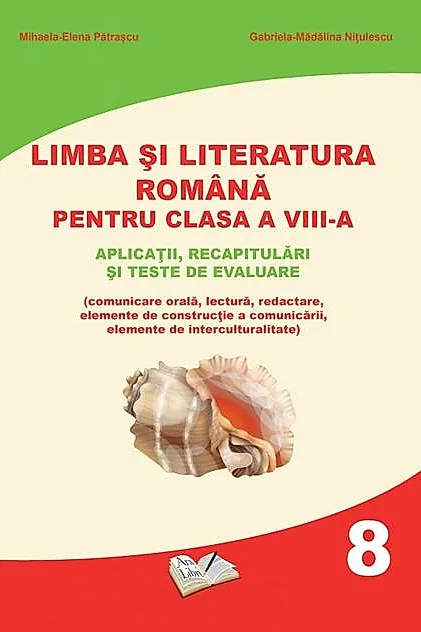 Limba și literatura română pentru clasa a VIII-a