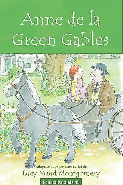 Anne de la Green Gables. Text adaptat