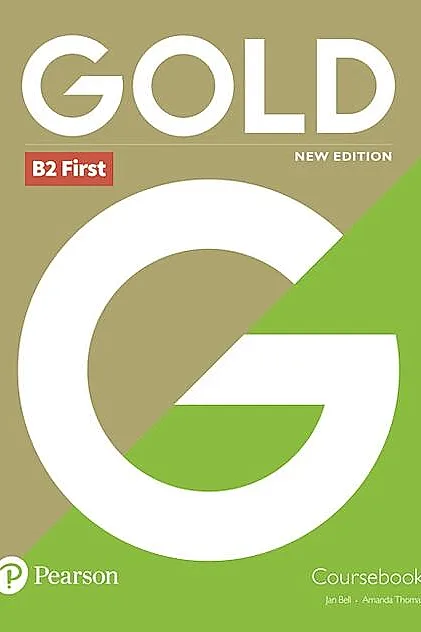 Gold B2 First New Edition Coursebook