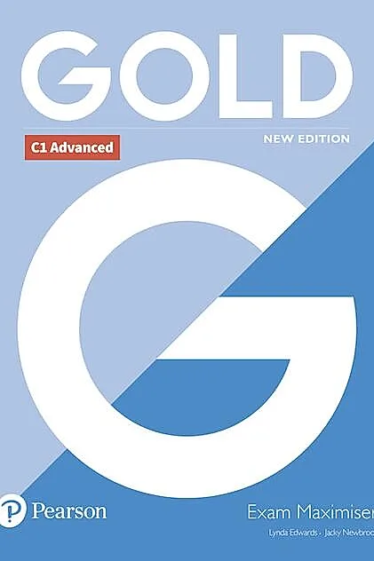 Gold C1 Advanced New Edition Exam Maximiser with Key