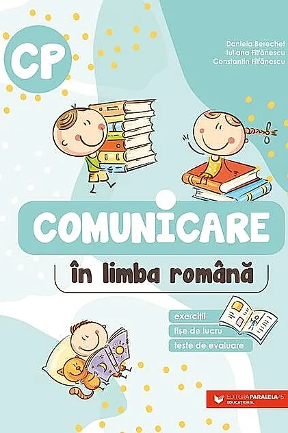 Comunicare în limba română. Clasa pregătitoare