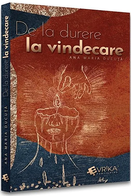 De la durere la vindecare