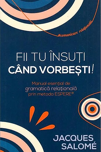Fii tu însuți când vorbești!