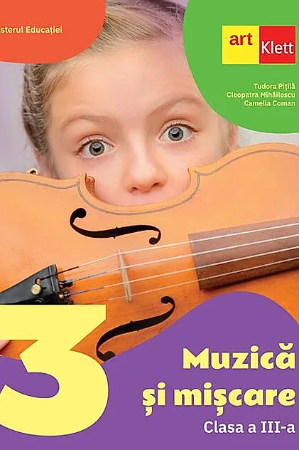 Muzică și mișcare. Manual. Clasa a III-a