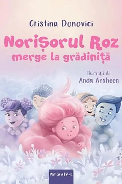 Norișorul roz merge la grădiniță (Vol. 4)
