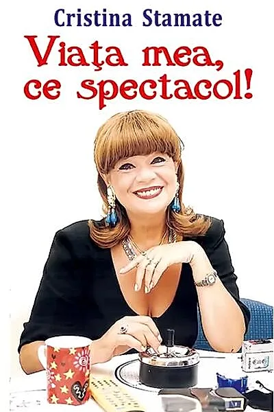 Viața mea, ce spectacol!