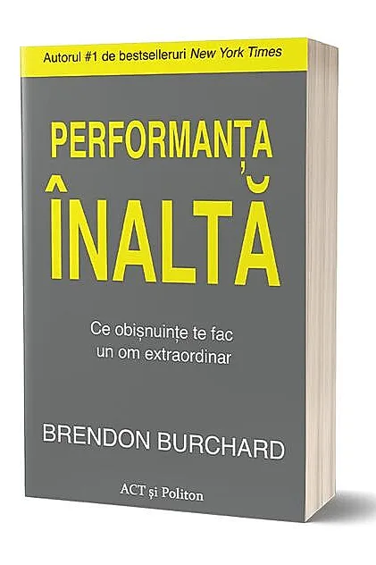 Performanța înaltă. Ce obișnuințe te fac un om extraordinar