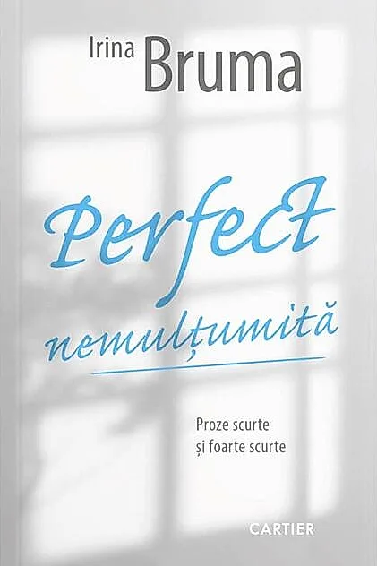 Perfect nemulțumită