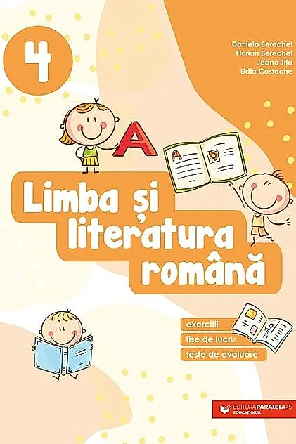Limba şi literatura română. Clasa a IV-a