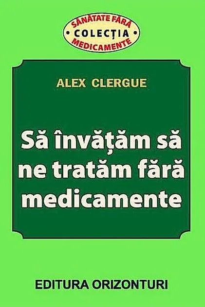Să învățăm să ne tratăm fără medicamente