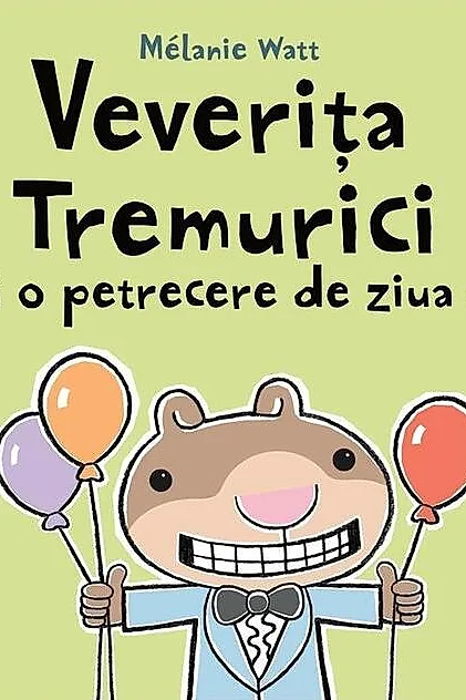 Veverița Tremurici dă o petrecere de ziua ei