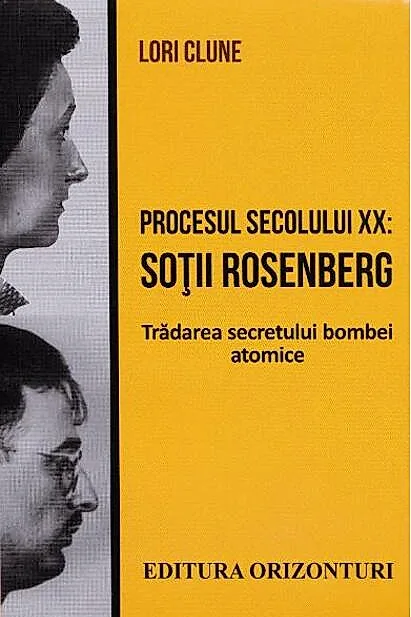 Procesul secolului XX: Soții Rosenberg