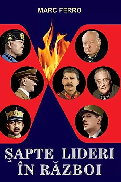 7 lideri în război