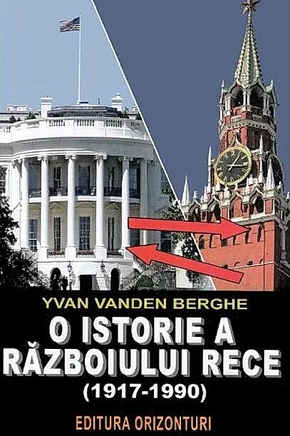O istorie a războiului rece (1917-1990)