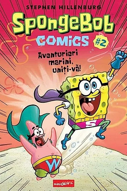 Aventurieri marini, uniți-vă! SpongeBob Comics (Vol. 2)