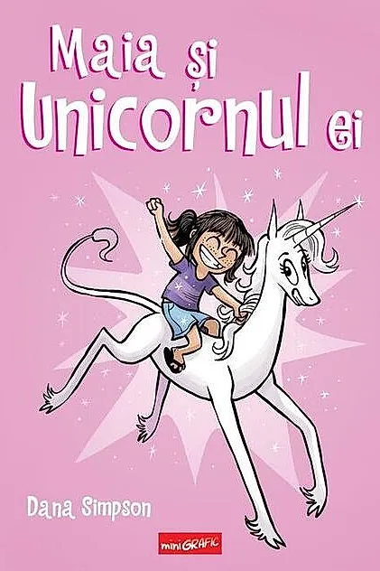 Maia și unicornul ei (Vol. 1)