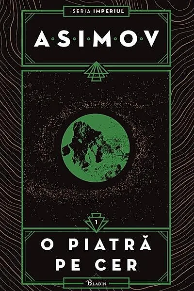 O piatră pe cer. Imperiul (Vol. 1)