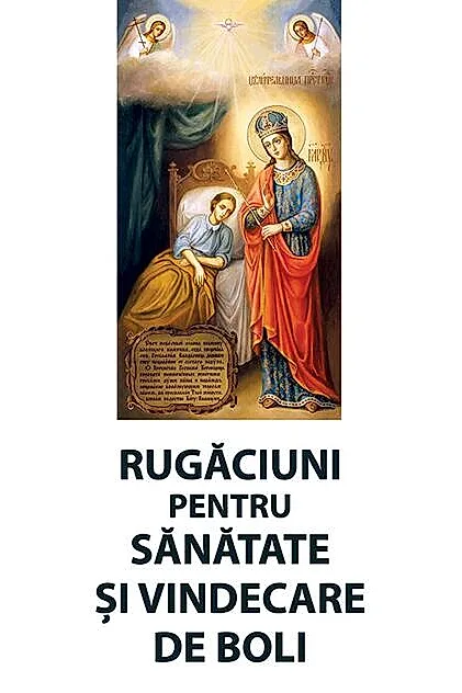 Rugăciuni pentru sănătate și vindecare de boli