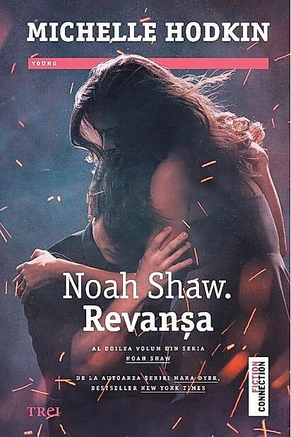 Noah Shaw. Revanșa