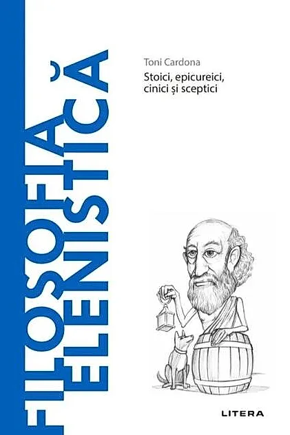Filosofia elenistică (Vol. 17)