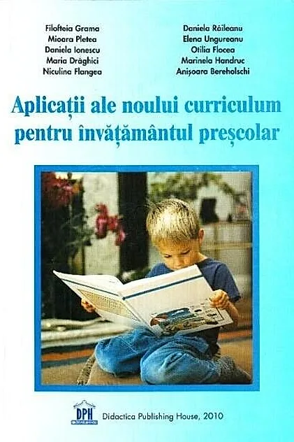 Aplicații ale noului curriculum pentru învățământul preșcolar, nivelul 1 (3-5 ani)