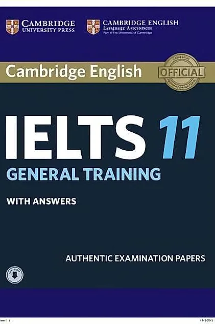 Cambridge IELTS 11 General Training Student's Book with answers with Audio